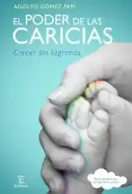 7 Poder de las caricias | 10 Mejores libros para la crianza